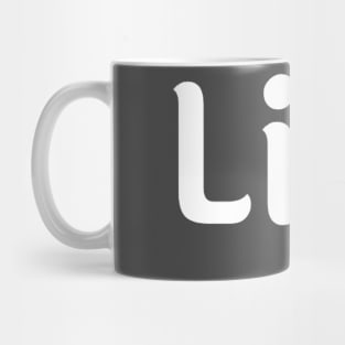 Life meme text Man's Woman's Mug